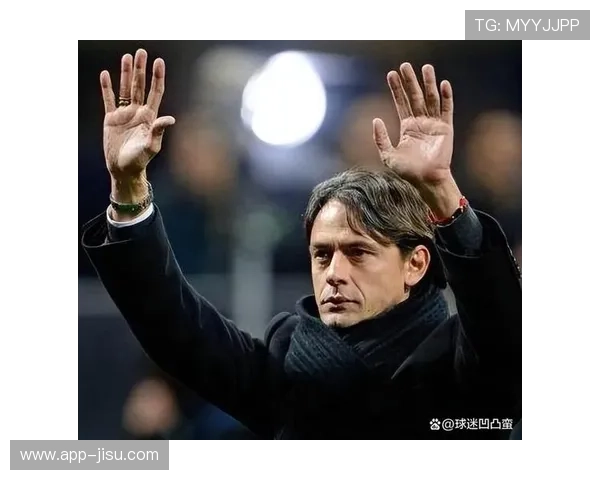 小因扎吉沙特执教挑战:高薪压力与球队重建平衡之道